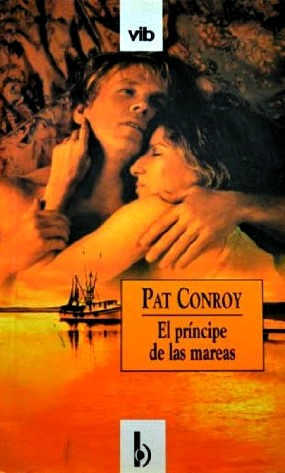 El príncipe de las mareas by Pat Conroy, Jordi Mustieles