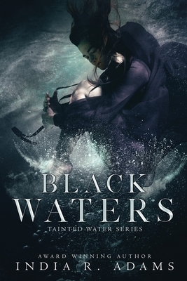 Black Waters by India R. Adams