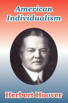 American Individualism by Herbert Hoover