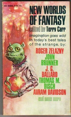 New Worlds of Fantasy by Terry Carr