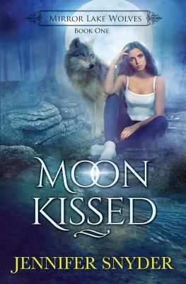 Moon Kissed by Jennifer Snyder
