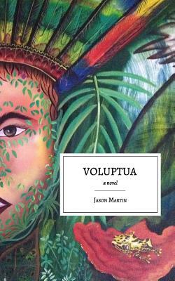 Voluptua by Jason Martin