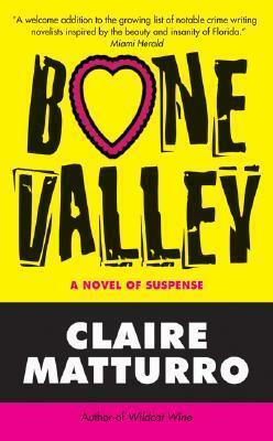Bone Valley by Claire Matturro