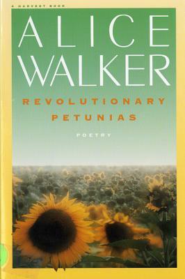 Revolutionary Petunias by Alice Walker