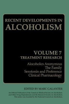 Recent Developments in Alcoholism: Treatment Research by 