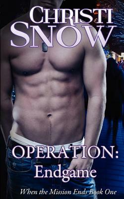 Operation: Endgame by Christi Snow
