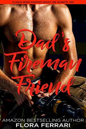 Dad's Fireman Friend by Flora Ferrari