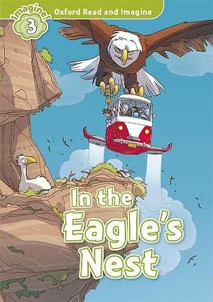 In the Eagle's Nest, Level 3 by Paul Shipton