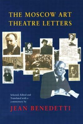 The Moscow Art Theatre Letters by 