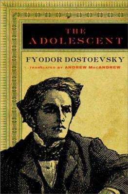 The Adolescent by Fyodor Dostoevsky