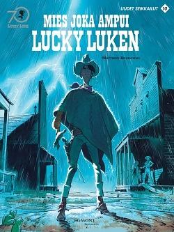 Mies joka ampui Lucky Luken by Matthieu Bonhomme