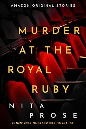 Murder At The Royal Ruby by Nita Prose