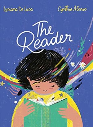 The Reader by Cynthia Alonso, Luciana De Luca