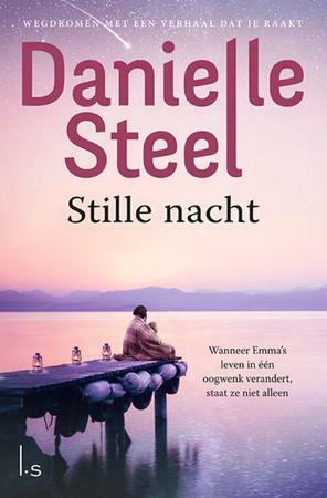 Stille nacht: wanneer Emma's leven in één oogwenk verandert, staat ze niet alleen by Danielle Steel