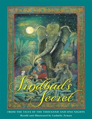 Sindbad's Secret by Ludmila Zeman