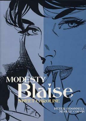 Modesty Blaise: Sweet Caroline by Peter O'Donnell