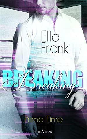 Breaking by Ella Frank