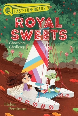 Chocolate Challenge: Royal Sweets 5 by Helen Perelman