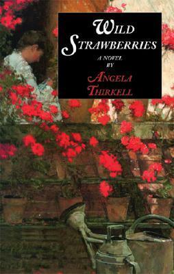 Wild Strawberries by Angela Thirkell