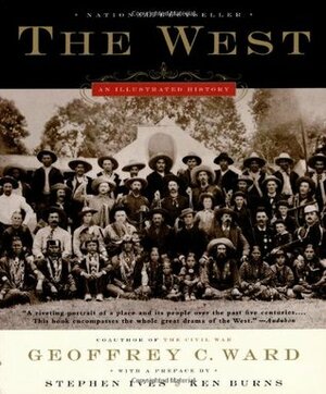 The West by Geoffrey C. Ward, Ken Burns, Stephen Ives