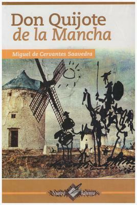 Don Quijote de la Mancha by Miguel de Cervantes