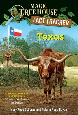 Texas: A Nonfiction Companion to Magic Tree House #30: Hurricane Heroes in Texas by Natalie Pope Boyce, Mary Pope Osborne