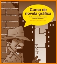 Curso de novela grafica by Mike Chinn, Gustavo Gili, Chris McLoughlin