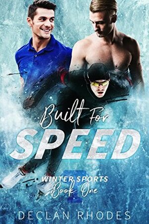 Built for Speed by Declan Rhodes