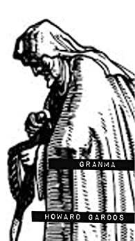 Granma by Howard Gardos