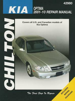 Chilton's Kia Optima 2001-10 Repair Manual by Mike Stubblefield