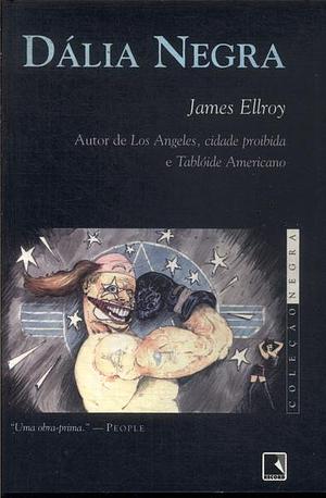 Dália Negra  by James Ellroy