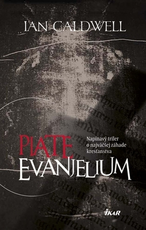 Piate evanjelium by Ian Caldwell