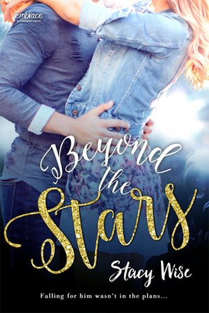 Beyond the Stars by Stacy Wise