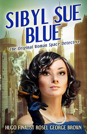 Sibyl Sue Blue by Rosel George Brown
