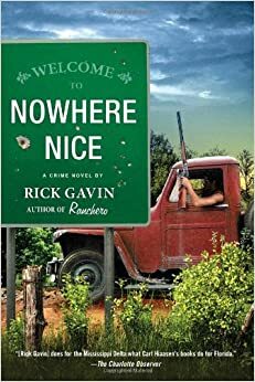 Nowhere Nice by Rick Gavin, T.R. Pearson