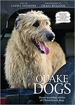 Quake Dogs by Craig Bullock, Laura Sessions