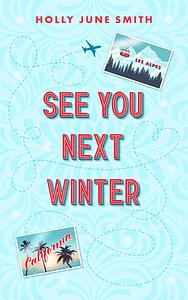 See You Next Winter by Holly June Smith