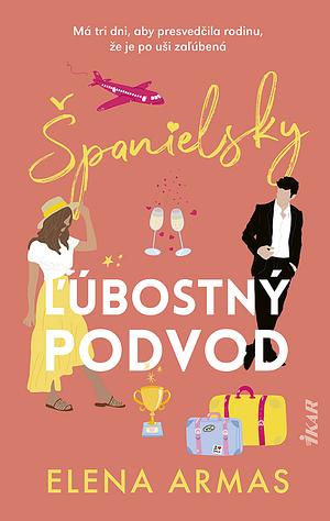 Španielsky ľúbostný podvod by Elena Armas