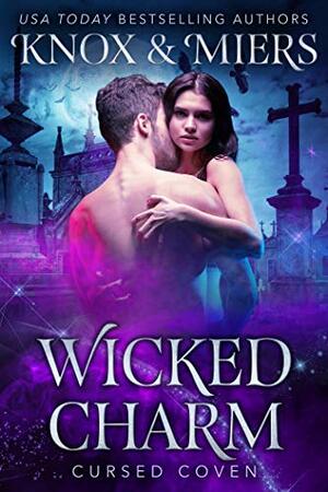 Wicked Charm (Cursed Coven #13) by D.D. Miers, Graceley Knox