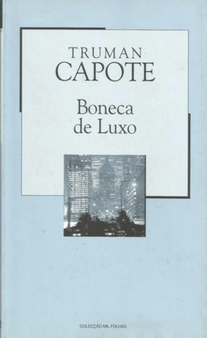 Boneca de Luxo by Truman Capote
