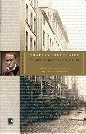 Pequenos Poemas em Prosa by Charles Baudelaire