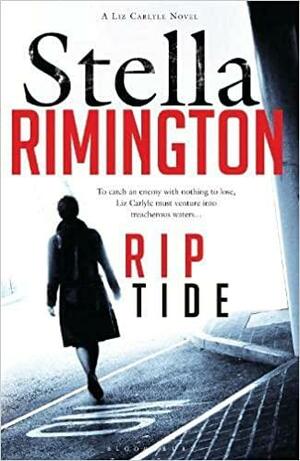 Rip Tide: A Liz Carlyle Novel by Stella Rimington