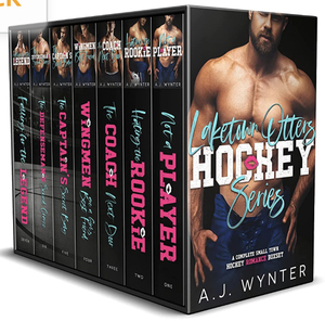 Laketown Otters Hockey : A Complete Small Town Romance Boxset by A.J. Wynter