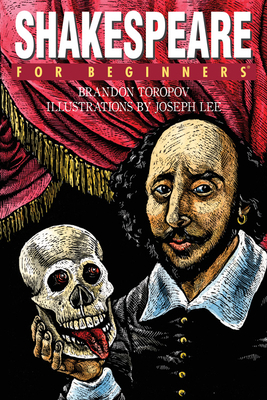 Shakespeare for Beginners by Brandon Toropov