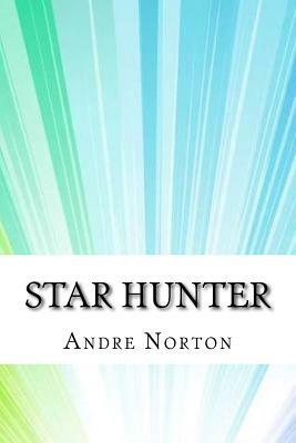 Star Hunter by Andre Norton