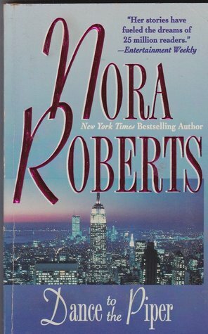 Dance to the Piper by Nora Roberts
