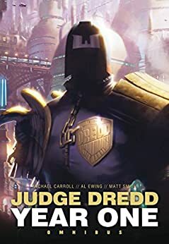 Judge Dredd: Year One Omnibus by Al Ewing, Matthew Smith, Michael Carroll