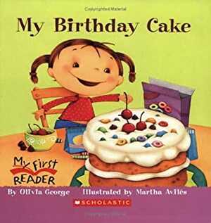 My Birthday Cake by Olivia George