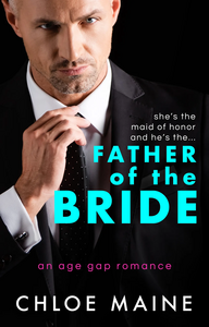 Father of the Bride by Chloe Maine