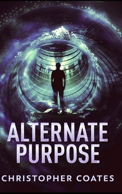 Alternate Purpose by Christopher Coates